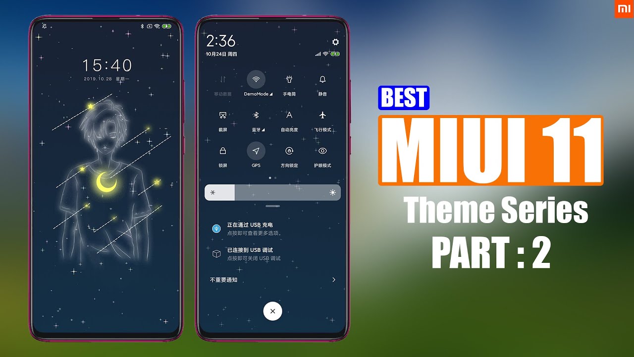 MIUI 11 Supported Theme for Xiaomi and Redmi phones MIUI 11 Theme series Part 2
