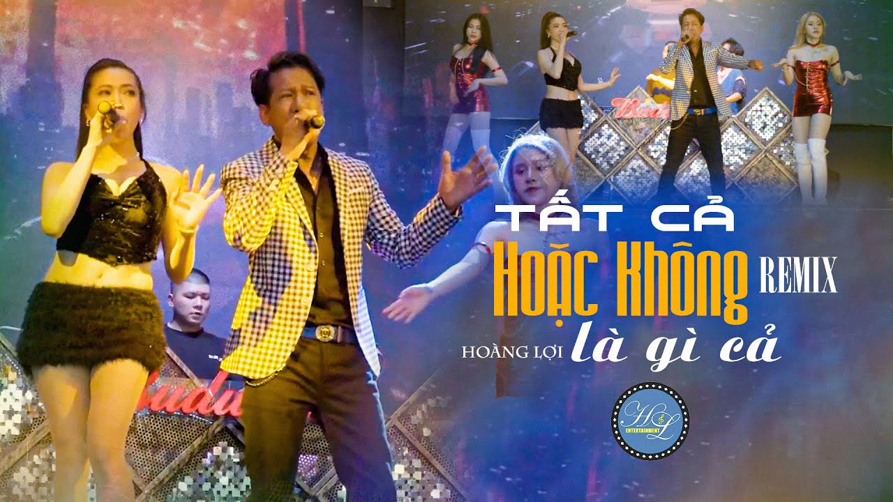 TẤT CẢ HOẶC KHÔNG LÀ GÌ CẢ REMIX - HOÀNG LỢI x TÔ PHƯƠNG TRANG (COVER) | Nhạc Hot Tiktok 2024