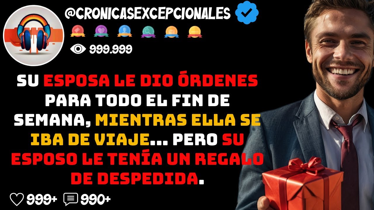Su ESPOSA le Dio Órdenes para Todo el Fin de Semana, Mientras ella se Iba de Viaje... Pero su ESP...