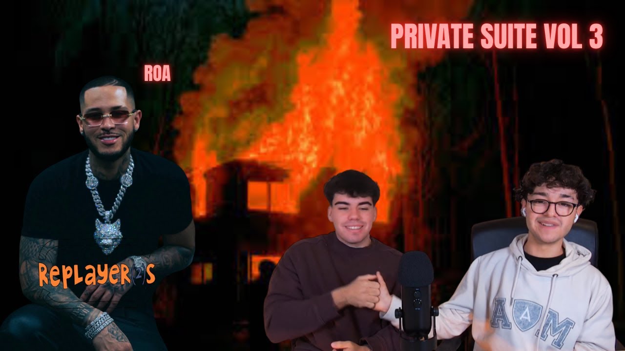 REACCIÓN A PRIVATE SUITE VOL 3 DE ROA VUELVE A DEMOSTRAR QUE ES EL MEJOR DE LA NUEVA