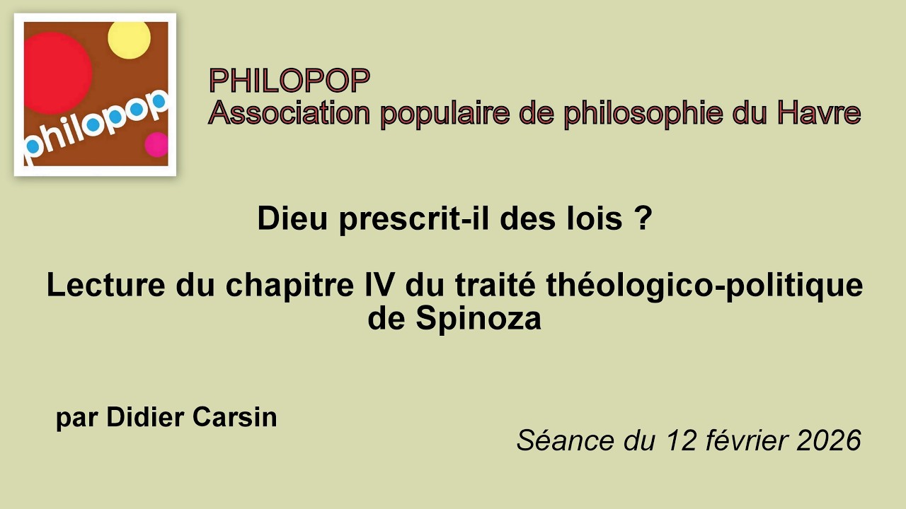 Dieu prescrit il des lois ?    Lecture du Chapitre IV du Traité théologico-politique de Spinoza.