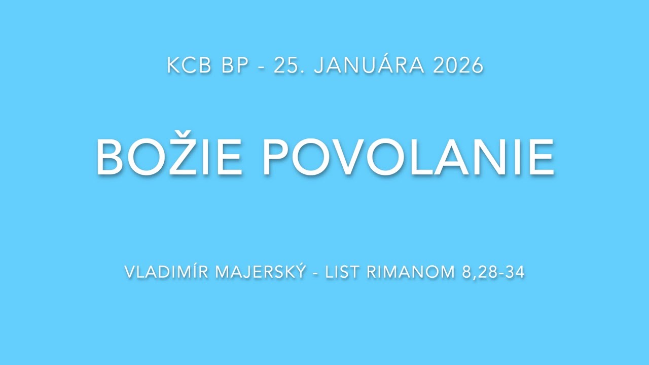 Božie povolanie podľa Rim 8,27 - 33