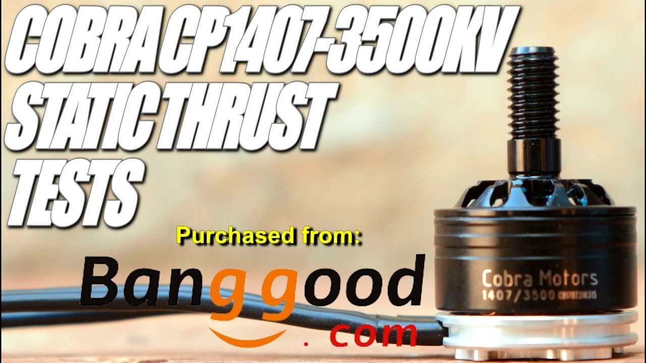 COBRA CP1407-3500KV -4S Thrust Tests & Overview