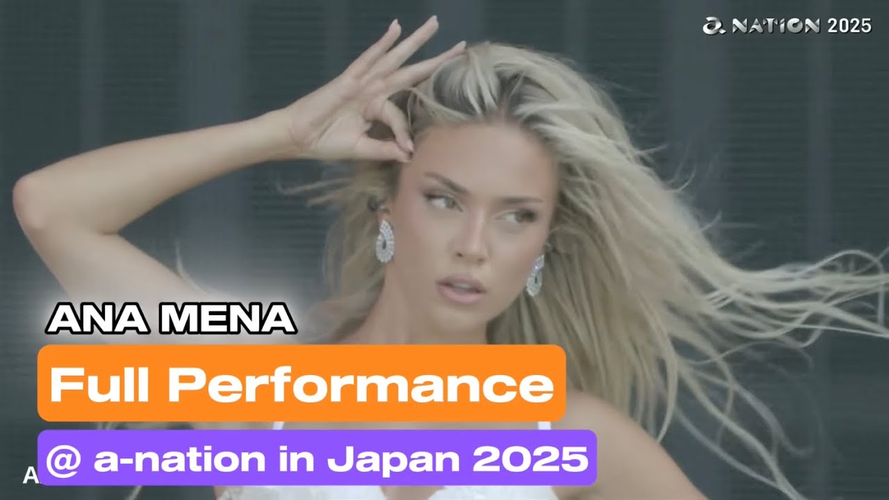 Ana Mena - Full Performance @ a-nation in Japan 2025