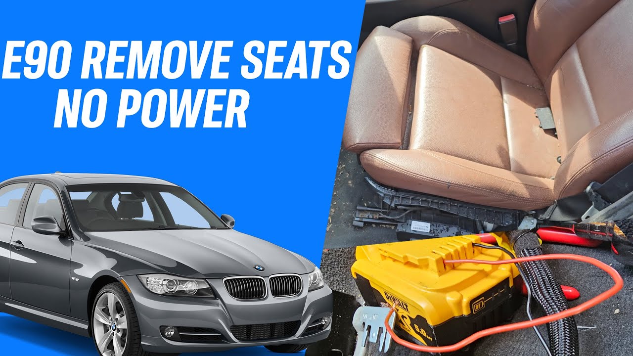 BMW E90 How To Remove Electric Seats With No Power