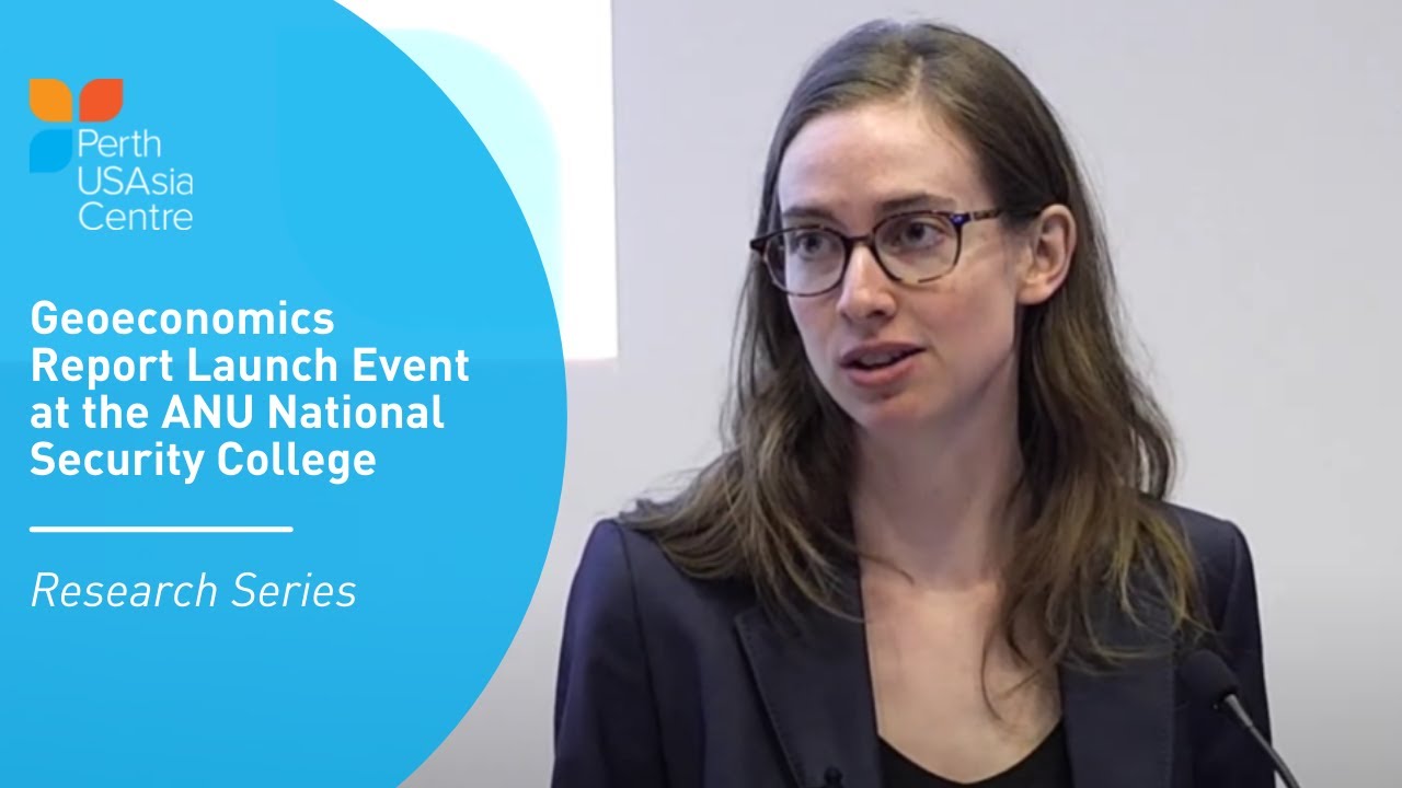 Research Series | Geoeconomics Report Launch Event at the ANU National Security College