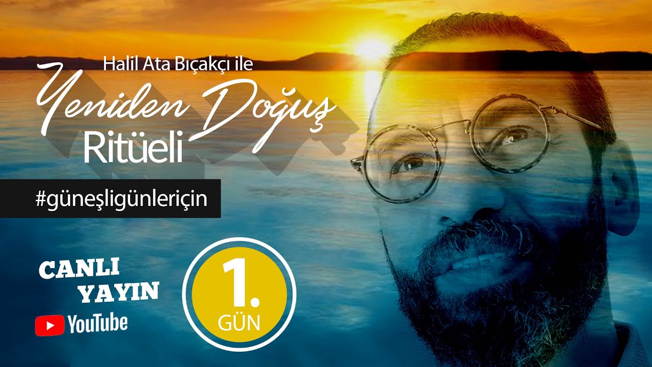 CANLI - YENİDEN DOĞUŞ RİT&Uuml;ELİ 1.G&Uuml;N - Kişisel Gelişim Videoları