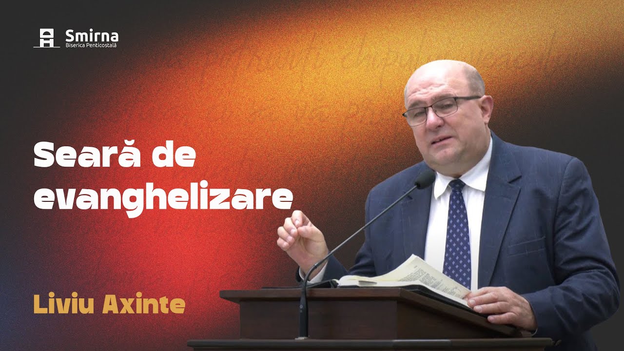 Liviu Axinte - Seară de Evanghelizare - 30 Noiembrie 2025