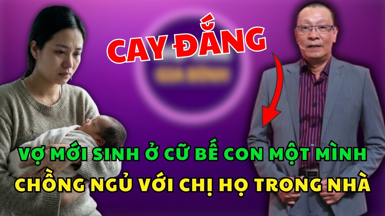 Ở Cữ Bế Con Một Mình, Người Vợ C.H.Ế.T Lặng Khi Thấy Chồng Ngủ Với Chị Họ | TÂM SỰ CÙNG VĂN SÂM