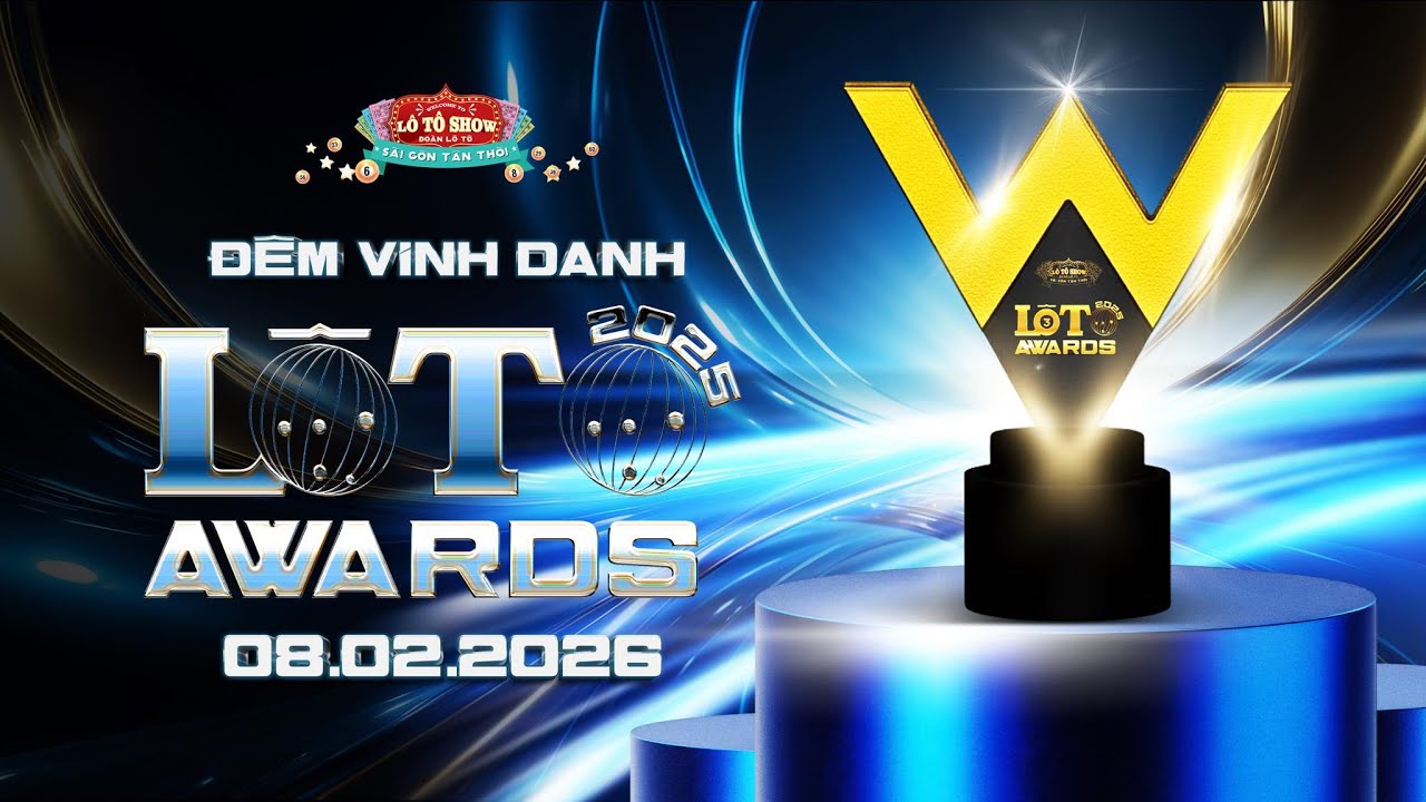 [ LIVE ] LÔ TÔ AWARDS 2025 | ĐÊM VINH DANH NHỮNG NGHỆ SĨ LÔ TÔ XUẤT SẮC| ĐOÀN LÔ TÔ SÀI GÒN TÂN THỜI