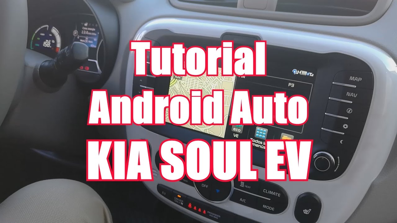 Tutorial Android Auto en Kia Soul EV