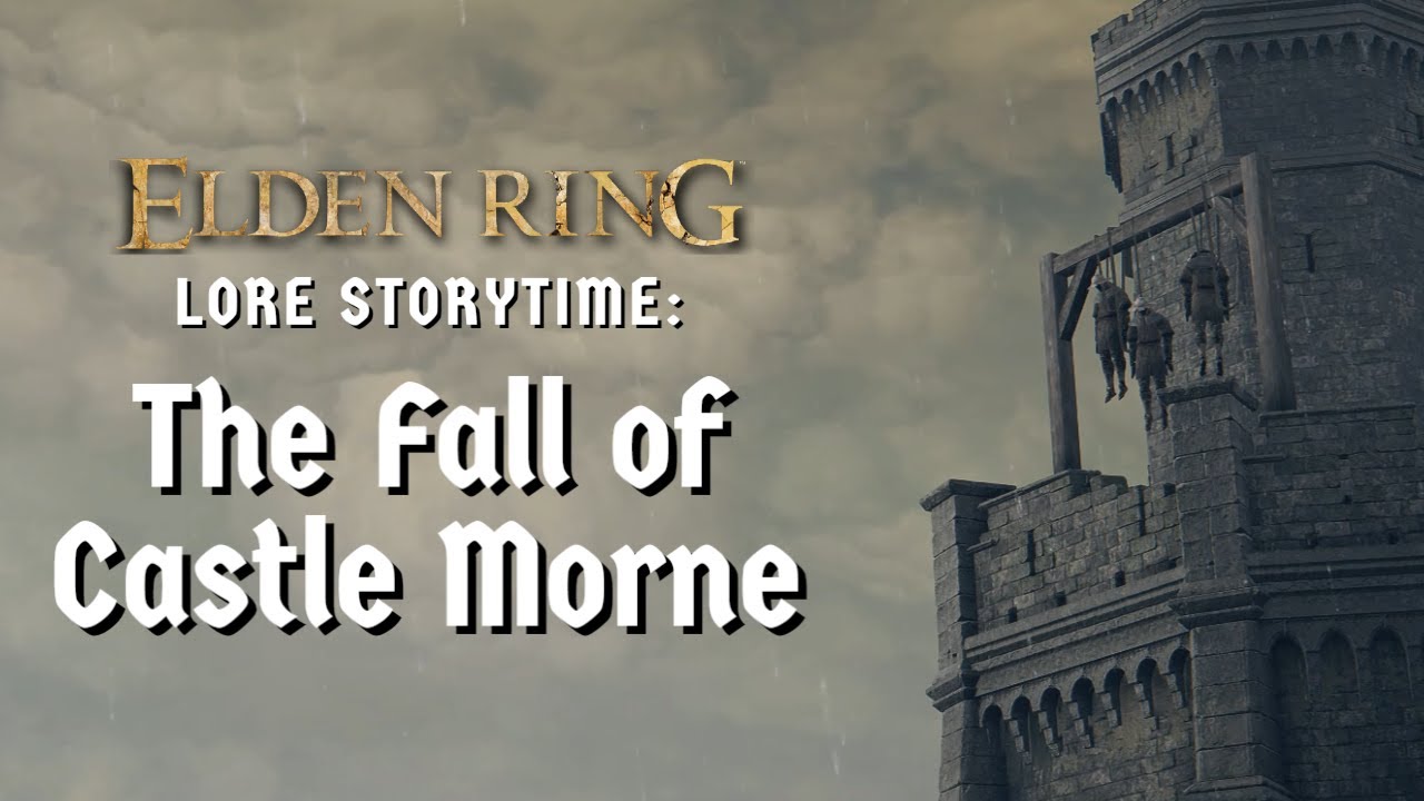 Elden Ring Lore Storytime: The Fall of Castle Morne