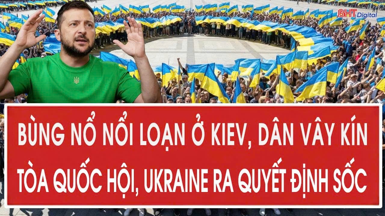 Toàn cảnh thế giới 11/2: Bùng nổ nổi loạn ở Kiev, dân vây kín tòa Quốc hội,Ukraine ra quyết định sốc
