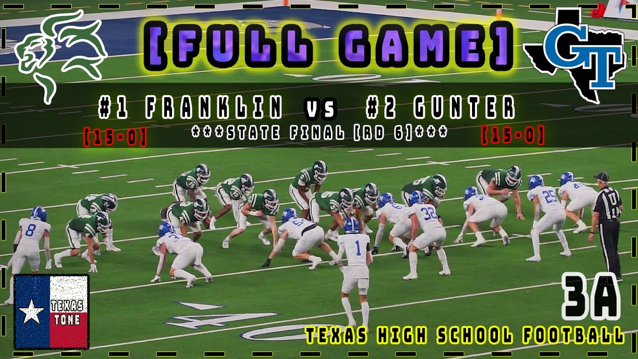 #1 Franklin vs #2 Gunter Football | [3A State Championship] [FULL GAME] [HD]
