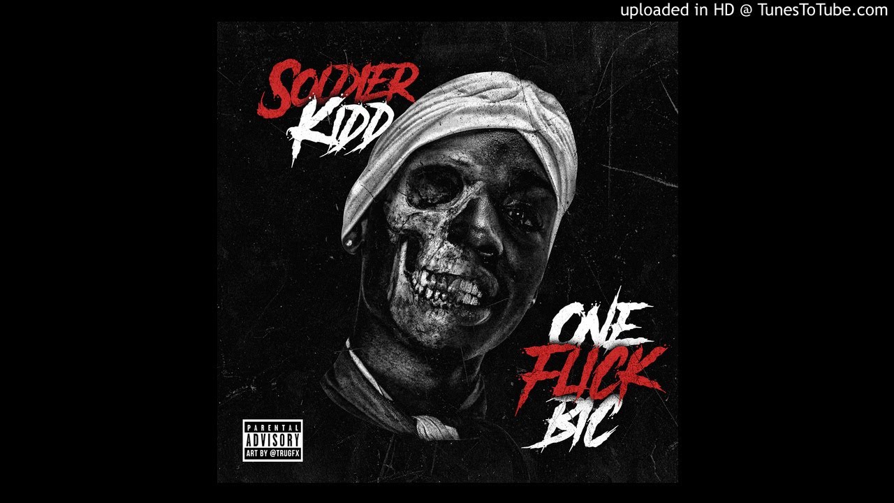 Soldier Kidd  One Flick Bic