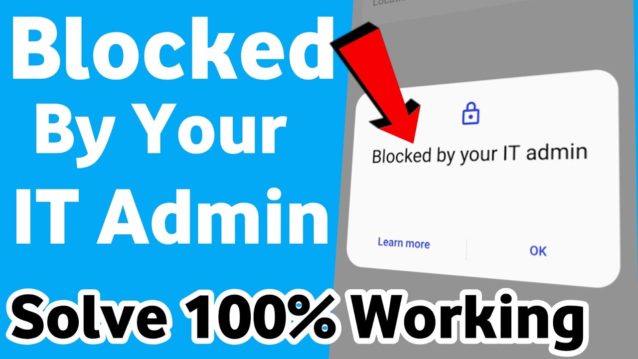 blocked by your it admin problem -blocked by your it admin problem fix/ fix blocked by your it admin