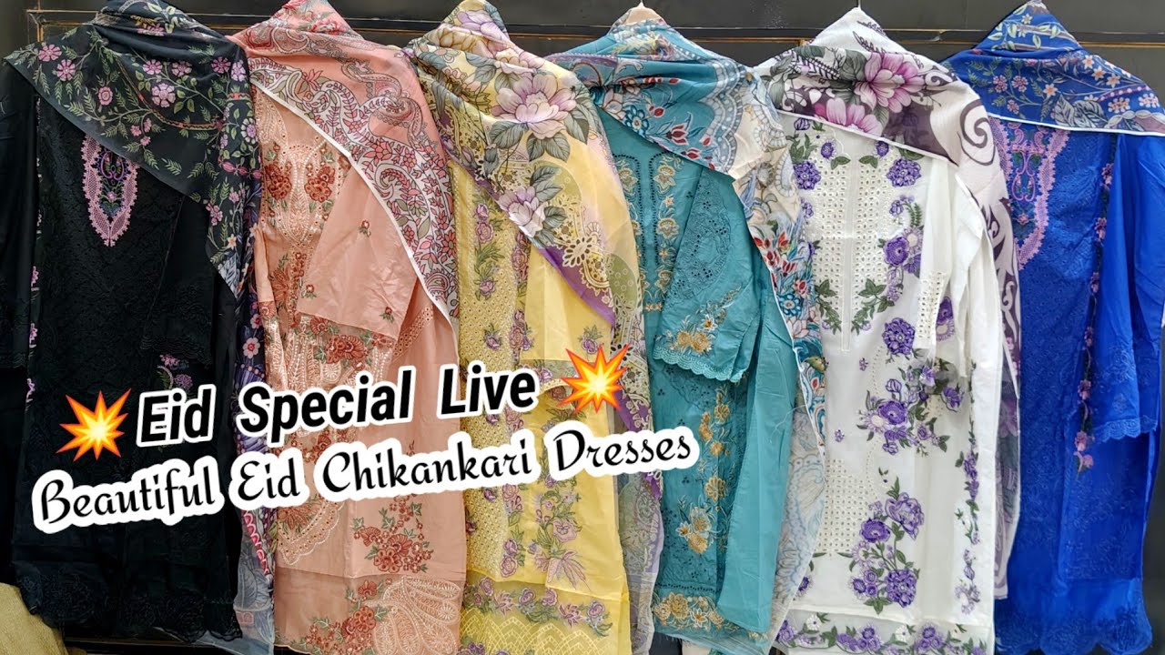 EID SPECIAL LIVE 🌙✨ | Beautiful Chikankari Eid Dresses 😍 | Limited Stock”  ✨ Eid Collection 2026