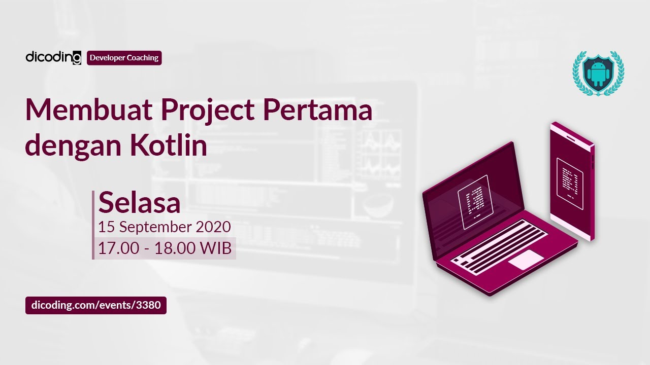 Dicoding Developer Coaching #1: Android | Membuat Project Pertama dengan Kotlin