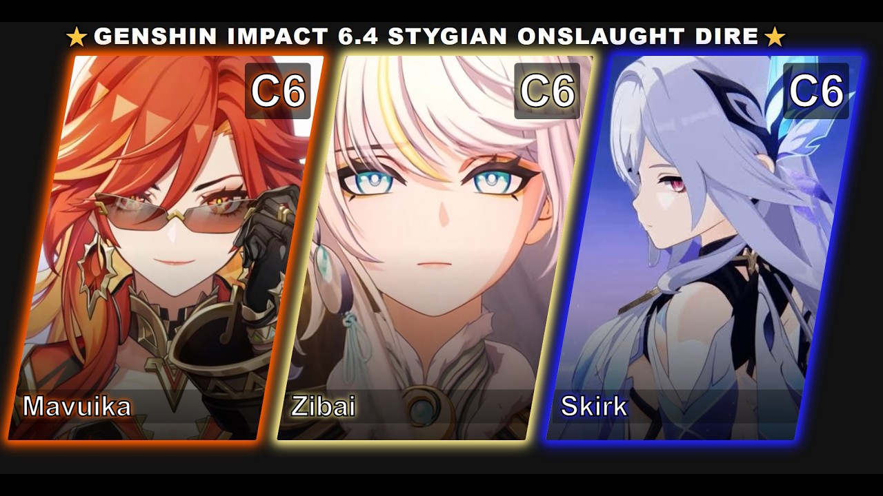 Stygian Onslaught 6.4 | Mauvika x Zibai x Skirk | 144s DIRE Clear Gameplay | Genshin Impact