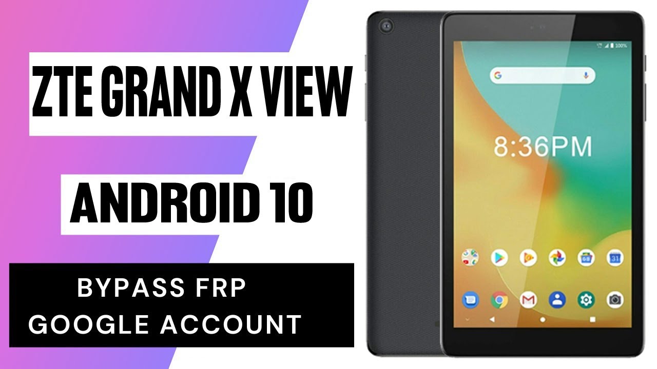ZTE tablet grand x view 4 FRP/Google Account Bypass Android 10 New Method Work 100%