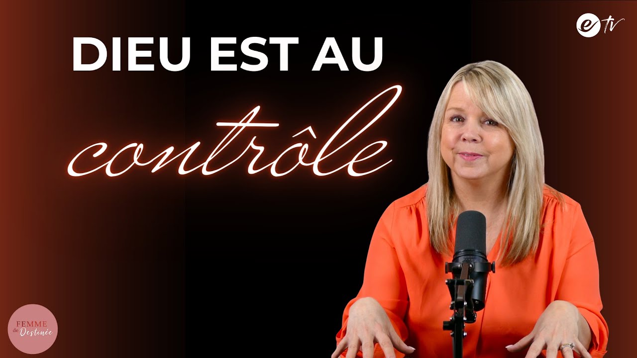 DIEU EST AU CONTRÔLE - Femme de Destinée