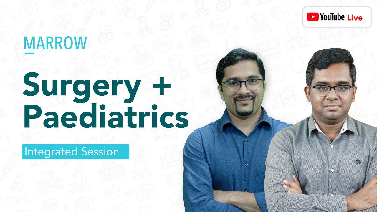 Marrow Integrated Session: Surgery + Paediatrics
