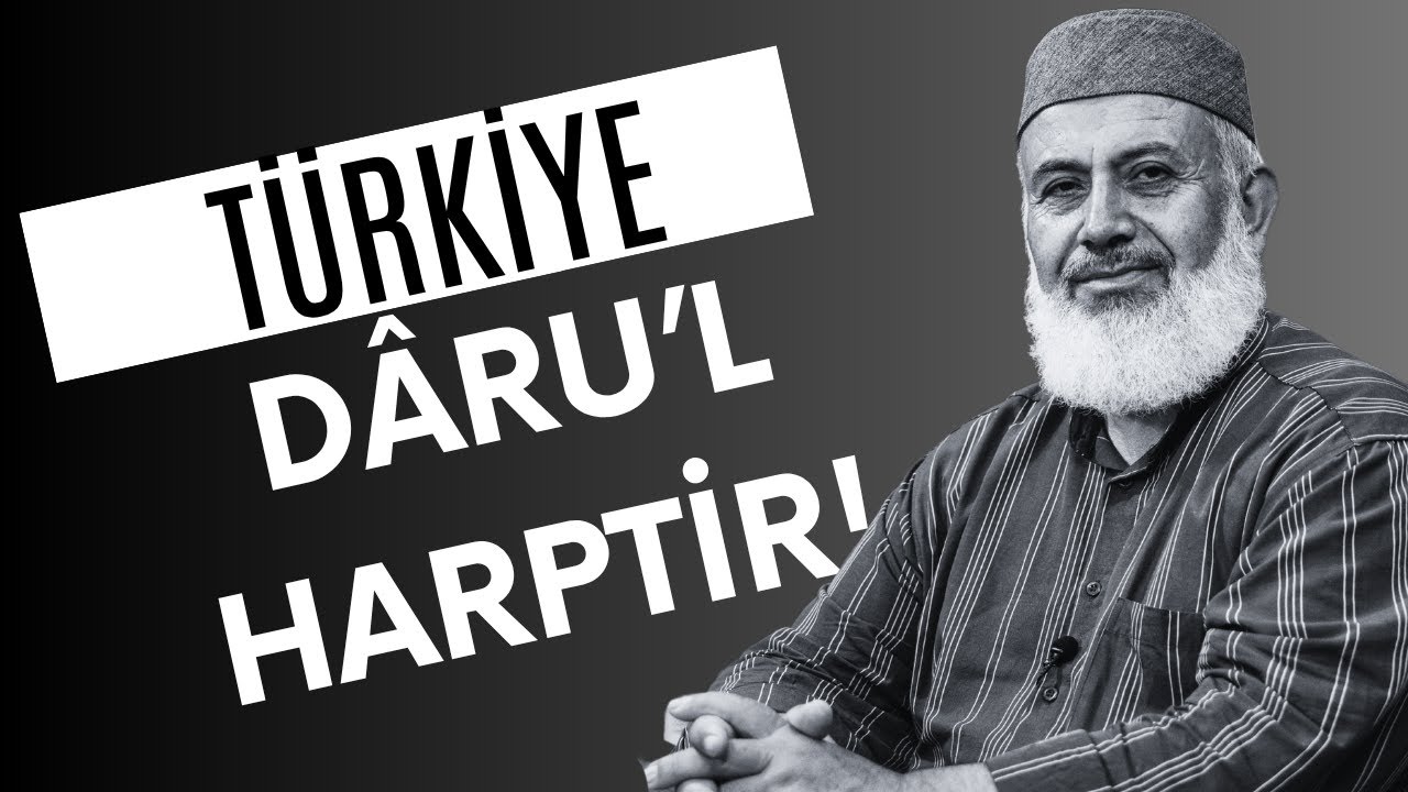Darul Harp, Darul İslam ve Türkiye'nin Durumu - Necati Koçkesen
