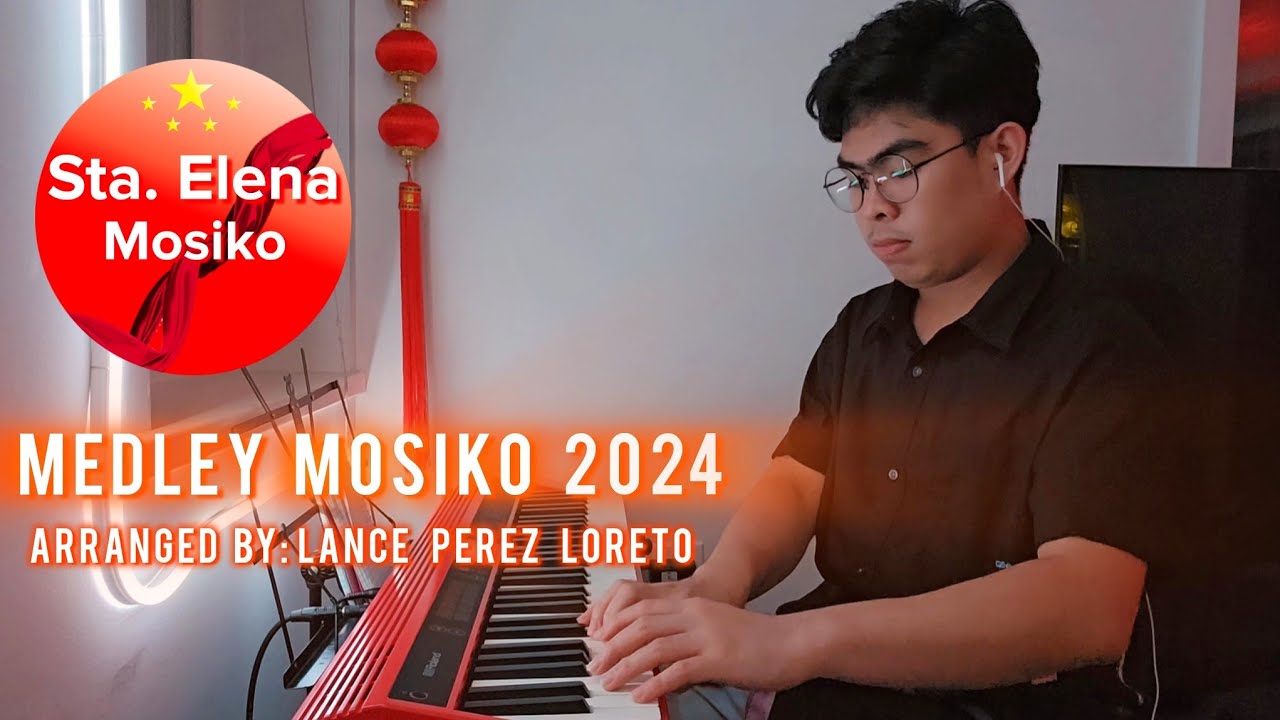 New Medley Mosiko 2024 | Arranged by Lance Perez Loreto