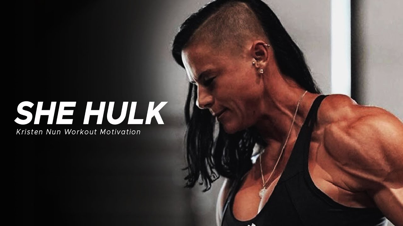 REAL LIFE SHE HULK💪- KRISTEN NUN Motivational Fitness Video🔥