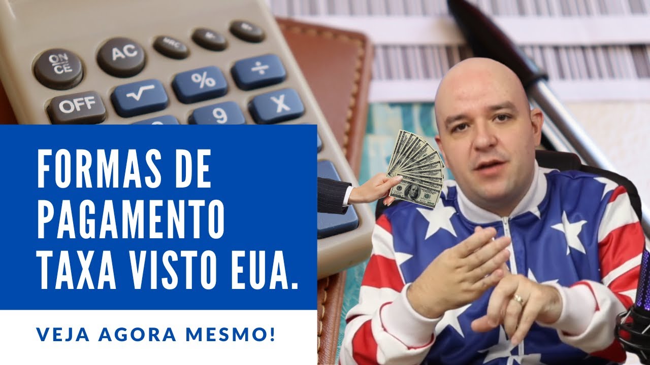 Formas de pagamento da taxa do Visto Americano. (Renova&ccedil;&atilde;o e nova solicita&ccedil;&atilde;o.)