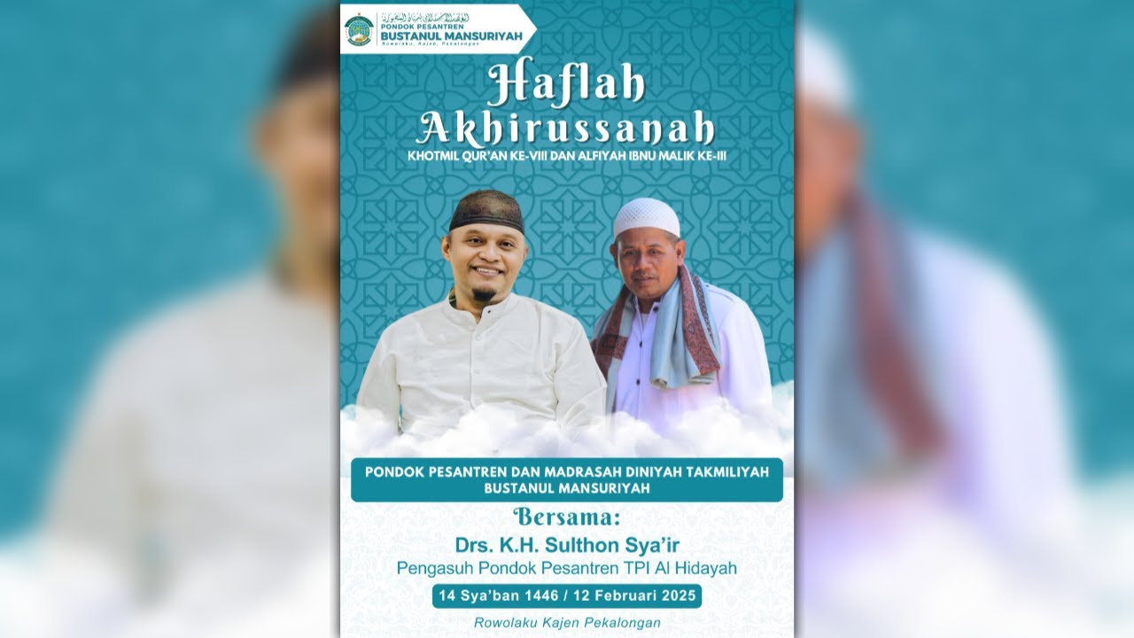 🔴LIVE HAFLAH AKHIRUSSANAH KHOTMIL QUR'AN KE 8 & ALFIYAH IBNU MALIK KE 3 PONPES BUSTANUL MANSURIYAH