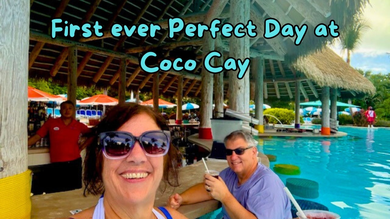 First Ever Perfect Day at Coco Cay
