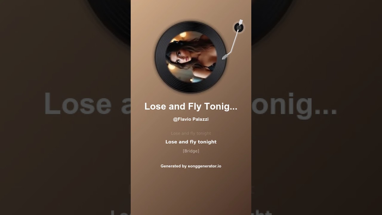 Lose and Fly Tonight