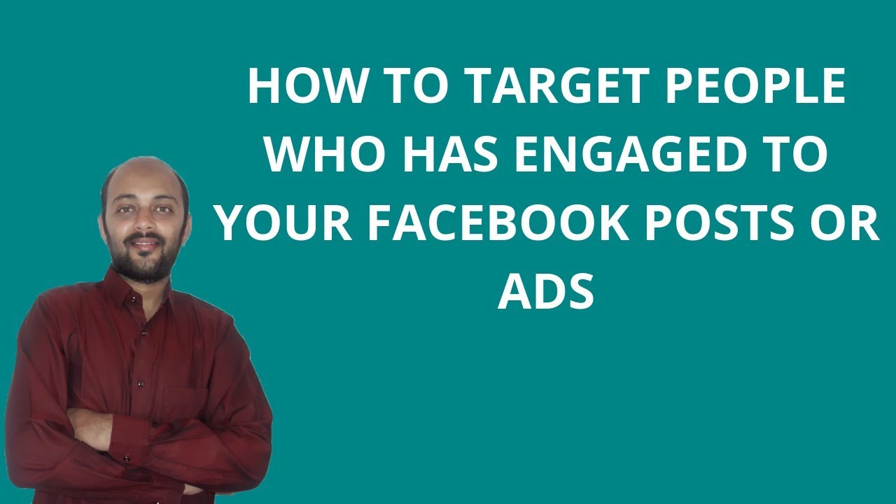 How to Target People Who has Engaged to Your Facebook Posts or Ads