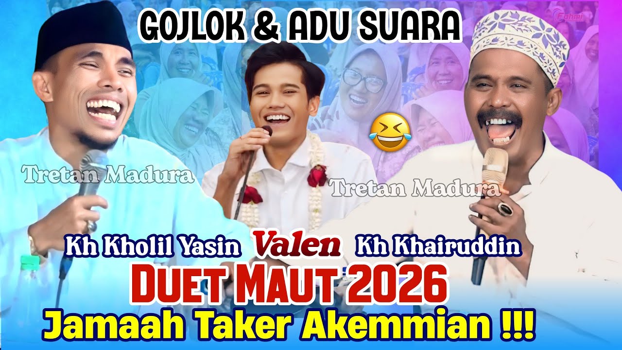 Duet Maut Tervalen Valen 😂 Saling Gojlok & Serang Lagu‼️KH KHOLIL YASIN & KH KHAIRUDDIN Terbaru 2026