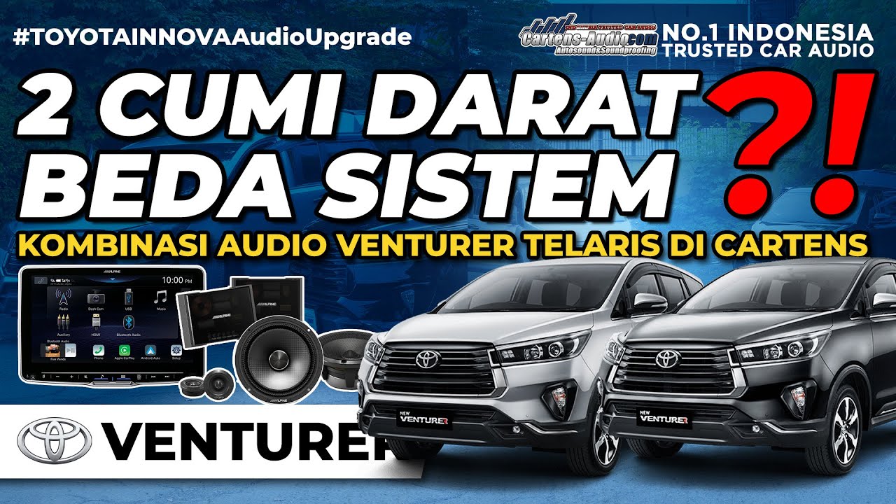 VERSI DUALZONE DUO INNOVA VENTURER DENGAN SISTEM AUDIO MOBIL BERBEDA DARI TEAM CARTENS AUDIO JAKARTA