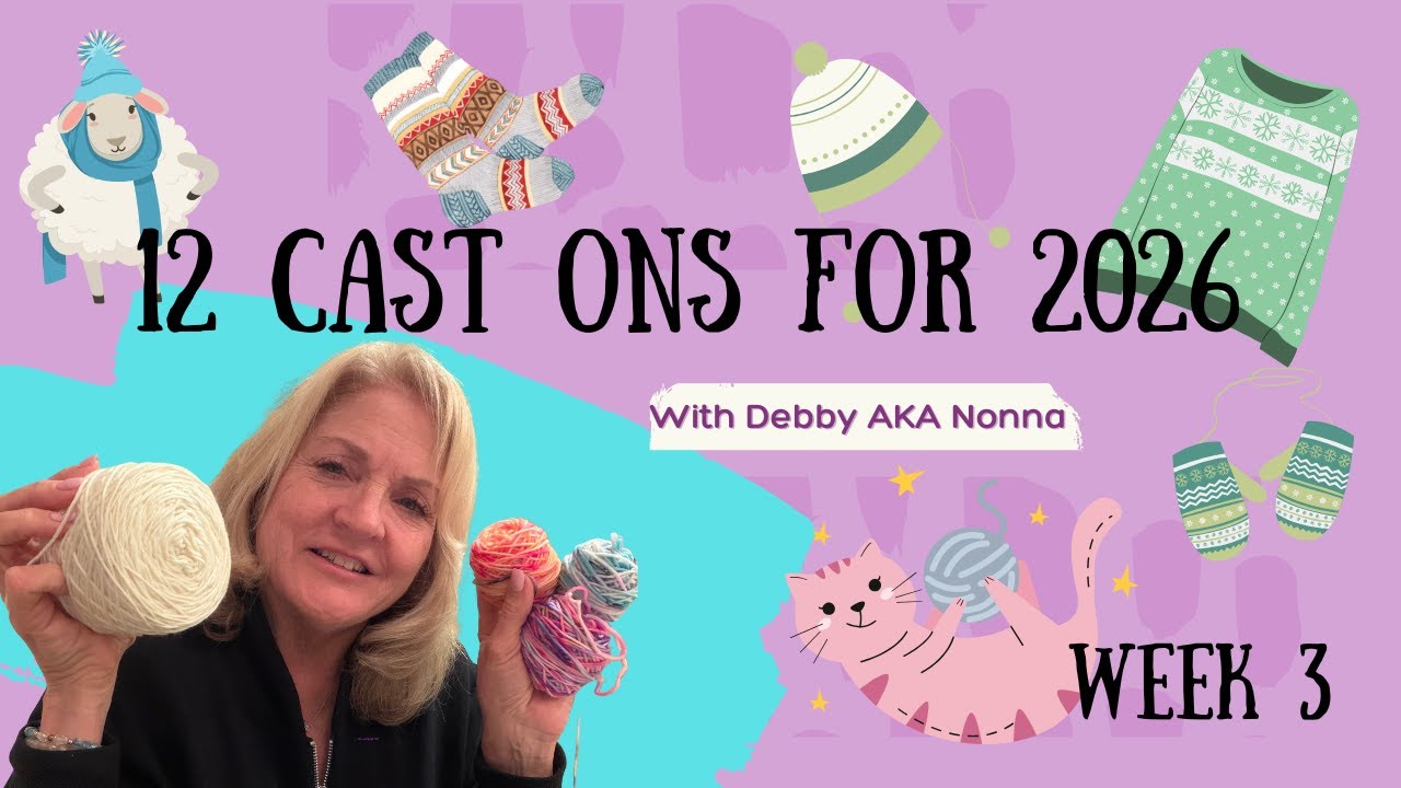 12 Cast On's of 2026 -  7, 8 & 9 Knitting on a snow Day! #yny12castons2026 #knittingpodcasts