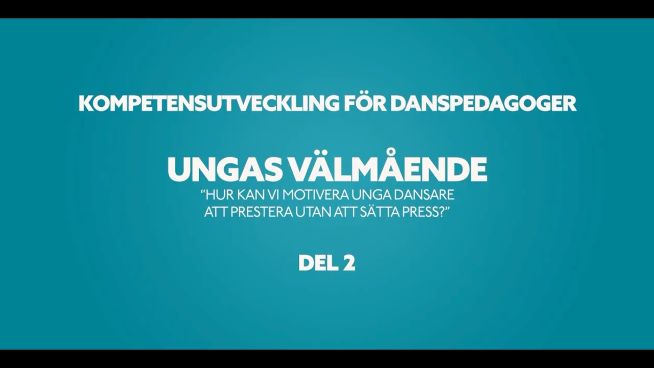 Samtal om dans och ungas välmående - Del 2