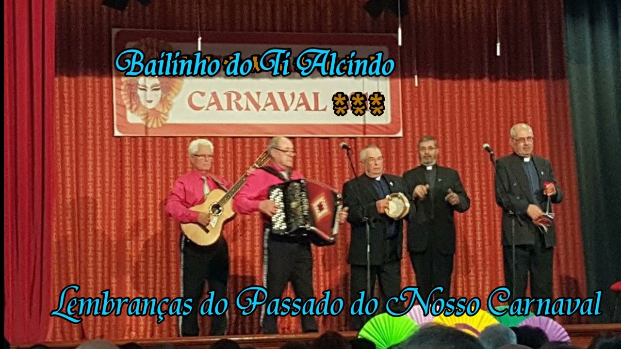 Lembranças do Passado -  Bailinho do Ti Alcindo