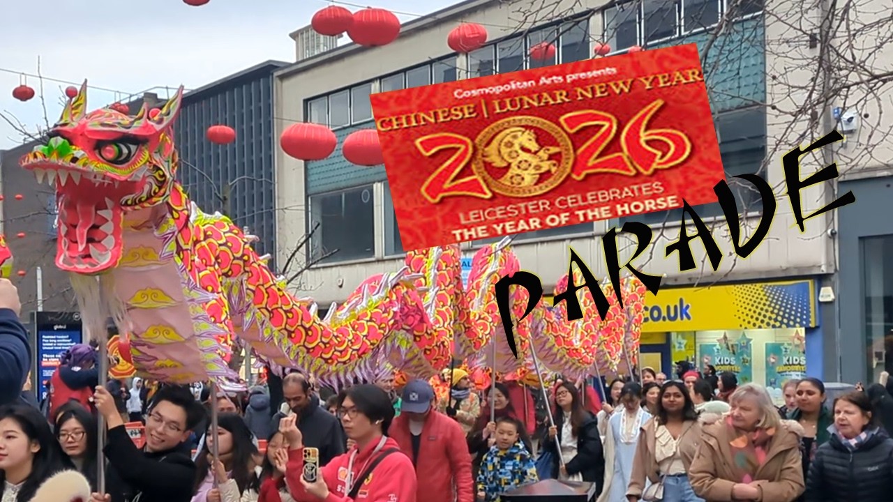 Leicester Chinese Lunar New Year 2026   Parade