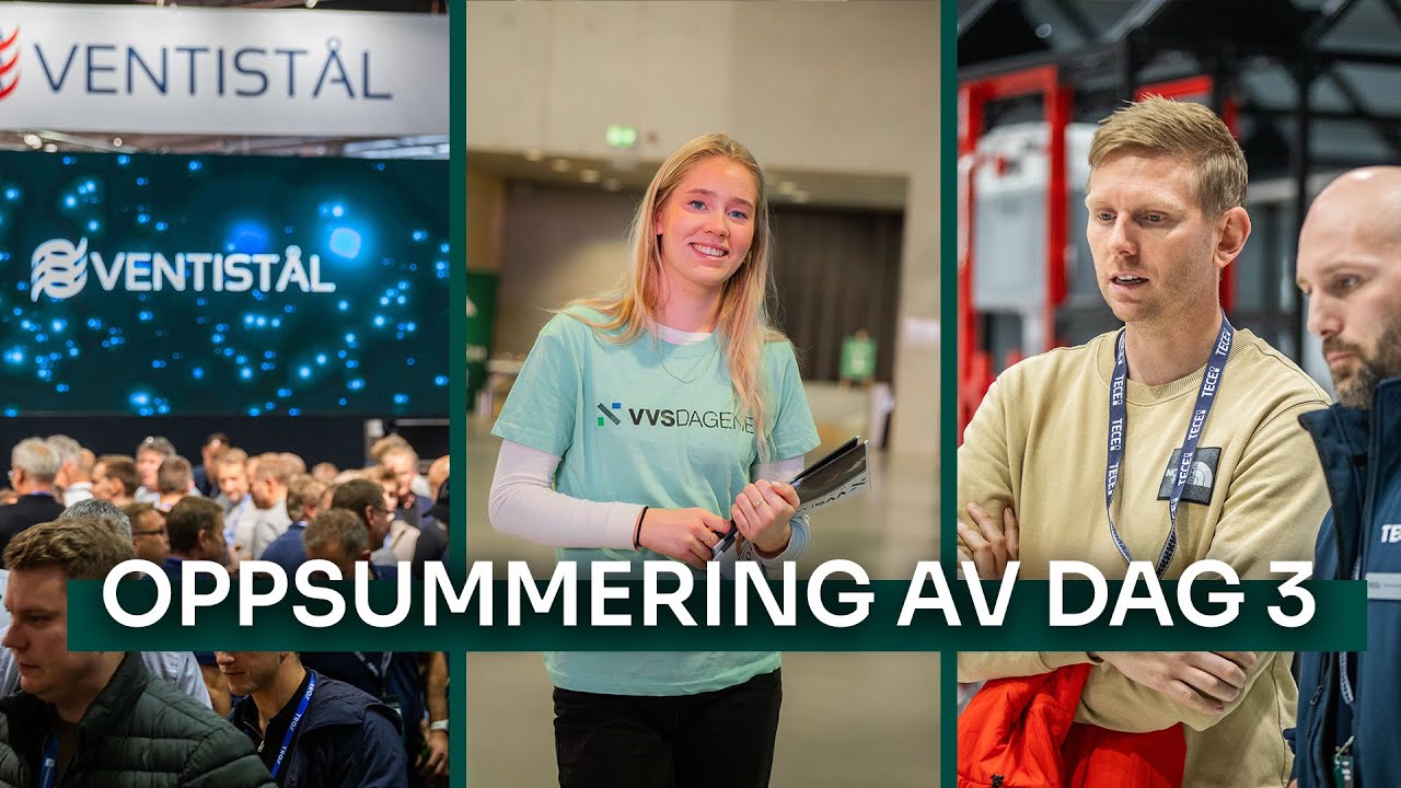 Høydepunkter fra dag tre! - VVS-dagene 2024
