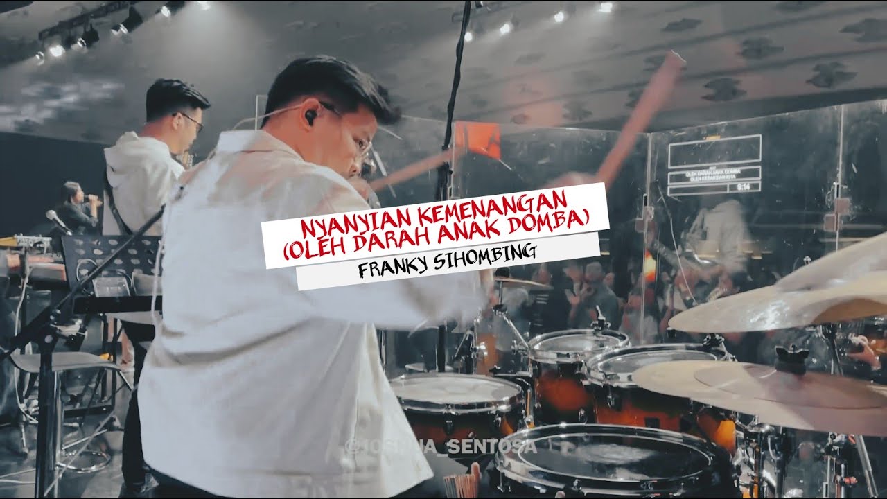 NYANYIAN KEMENANGAN (OLEH DARAH ANAK DOMBA) - FRANKY SIHOMBING (LIVE ARR)