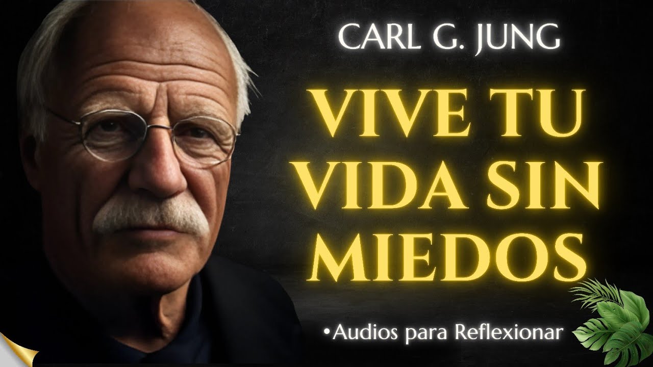 ELEGIDO para VIVIR SIN MIEDO al CAMBIO -Carl Jung