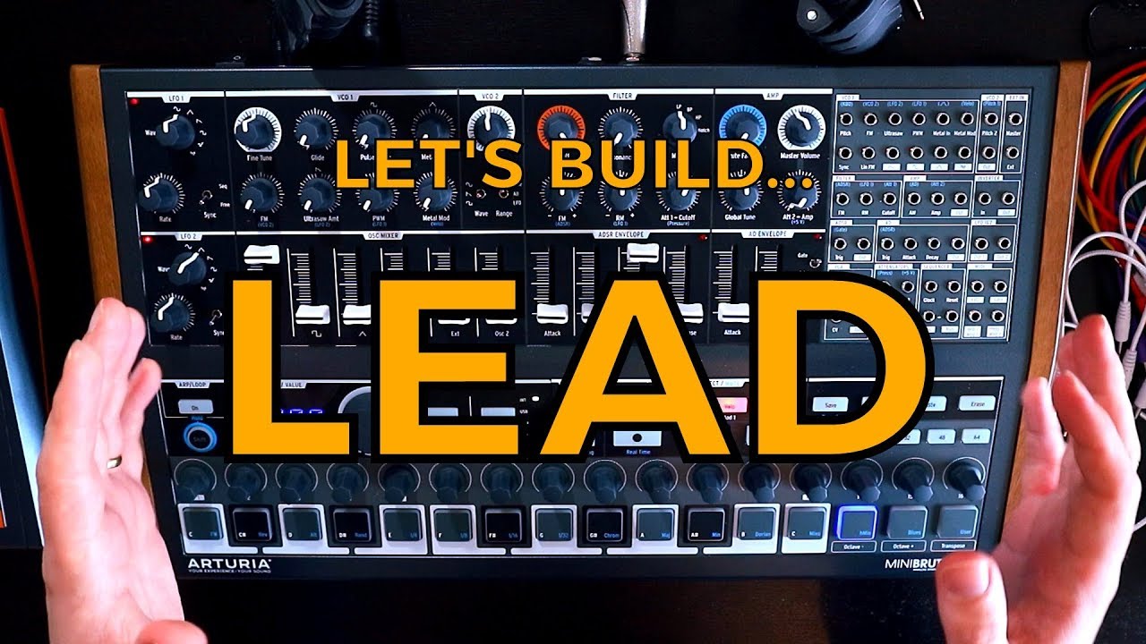 Arturia Minibrute 2 / 2S - Let's Build a... Lead