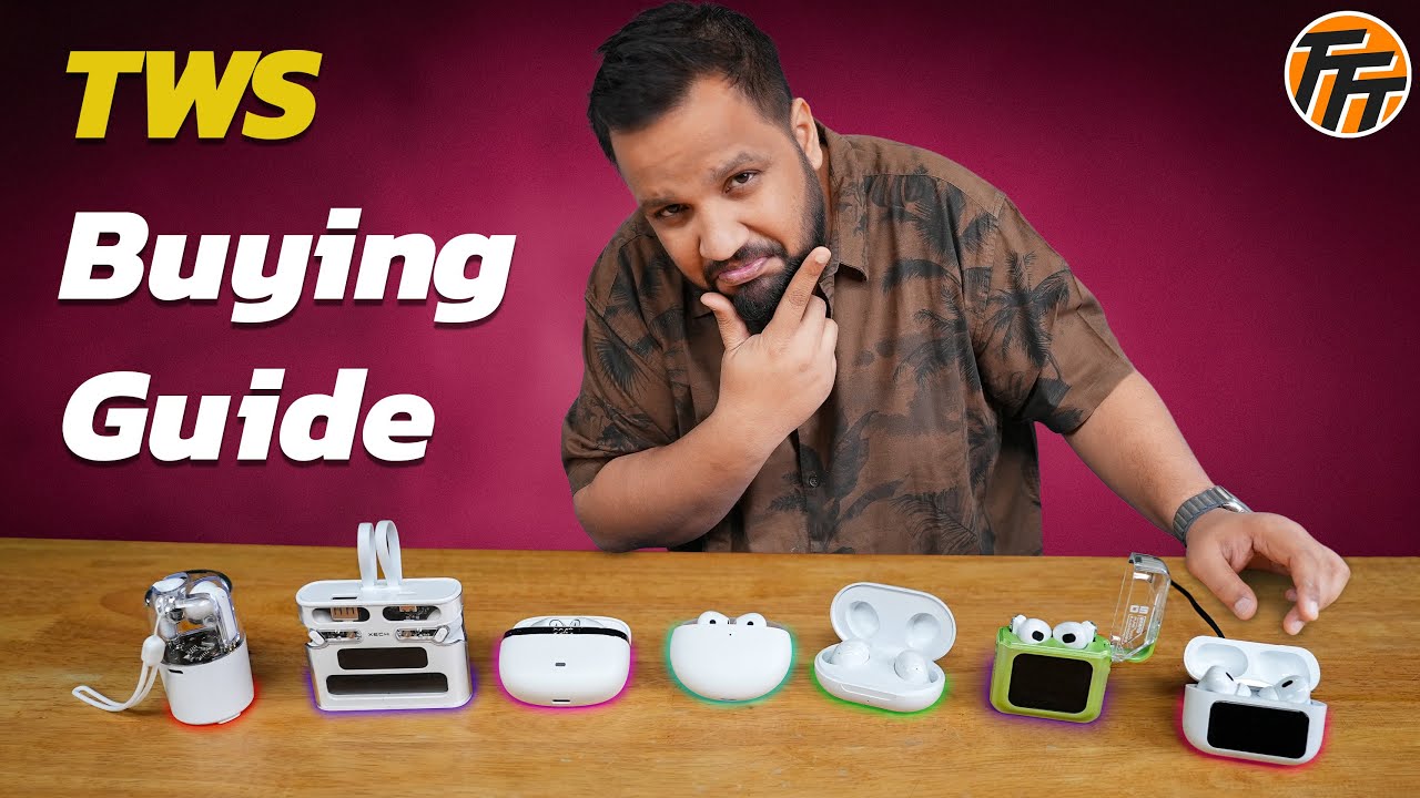 புது TWS வாங்கிறீங்களா? TWS Buying Guide 2024⚡