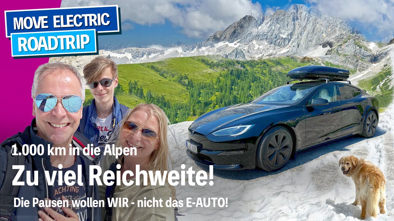1000 km in die Alpen - Tesla Model S LR hat Reichweite wie ein Verbrenner! Zu wenig Pausen für uns.