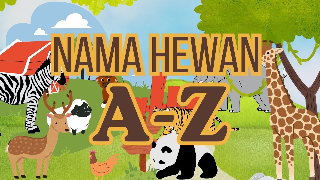 Belajar Nama Hewan dari A sampai Z 🦁🐘 | Seru & Mudah Dipahami