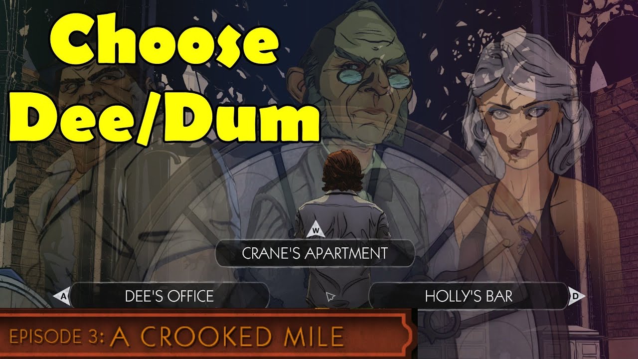 The Wolf Among Us Episode 3 Dee and Dum First Pick Choose office A Crooked Mile