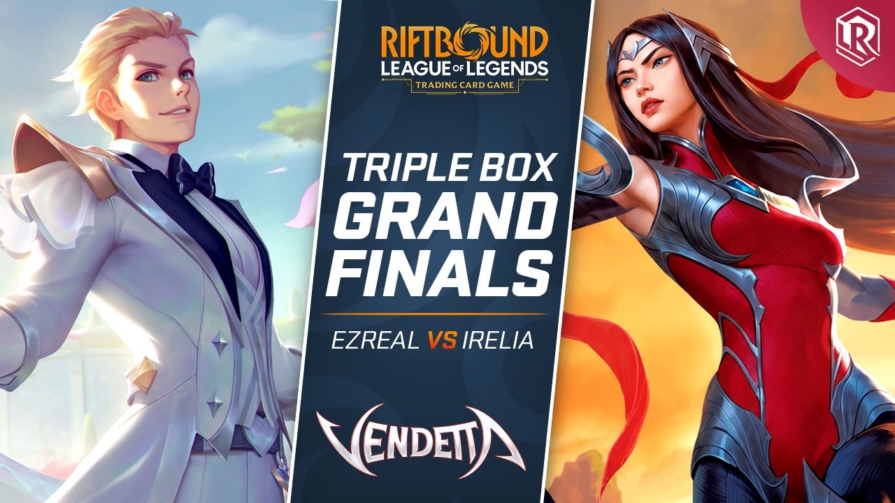 🏆 GRAND FINALS - Ezreal vs Irelia | Triple Win-A-Box Riftbound Vendetta Tournament