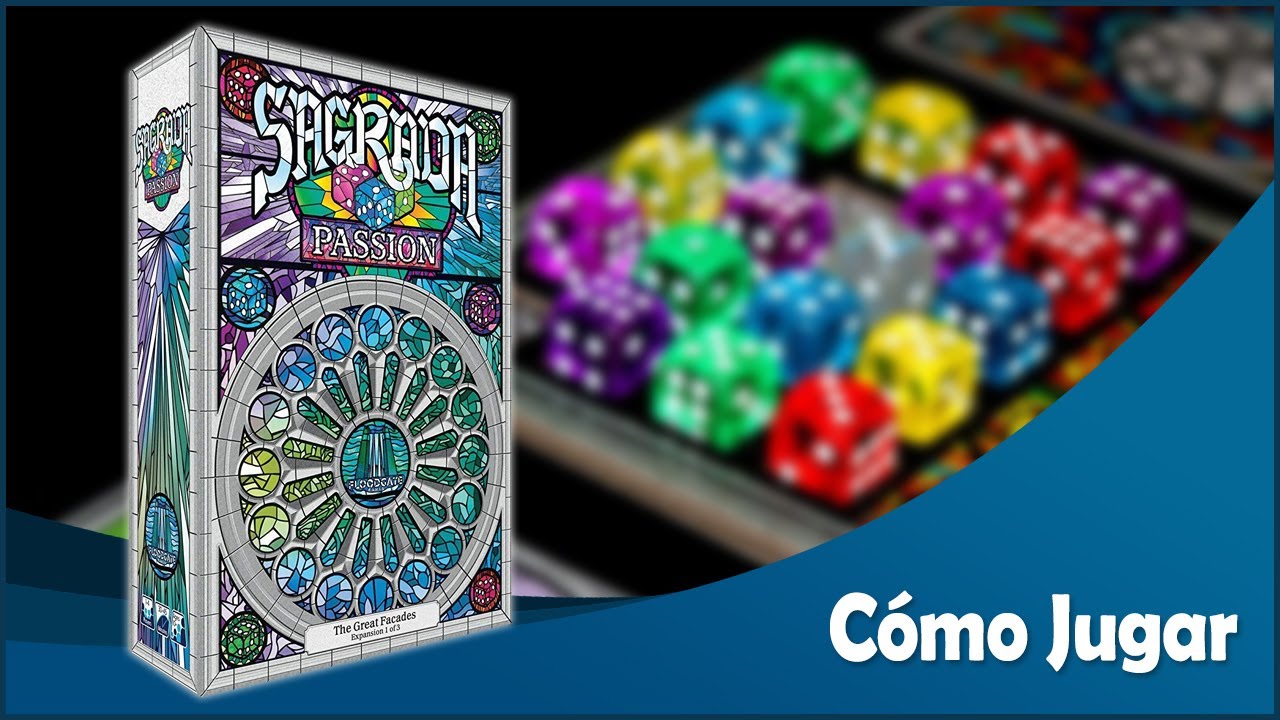 Sagrada: The Great Facades - Passion - Comentarios y Cómo Jugar